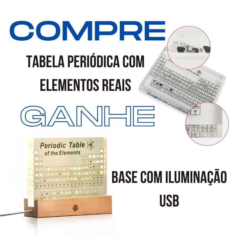 Tabela Periódica de Acrílico com Elementos Reais - COMPRE E GANHE BASE LED USB