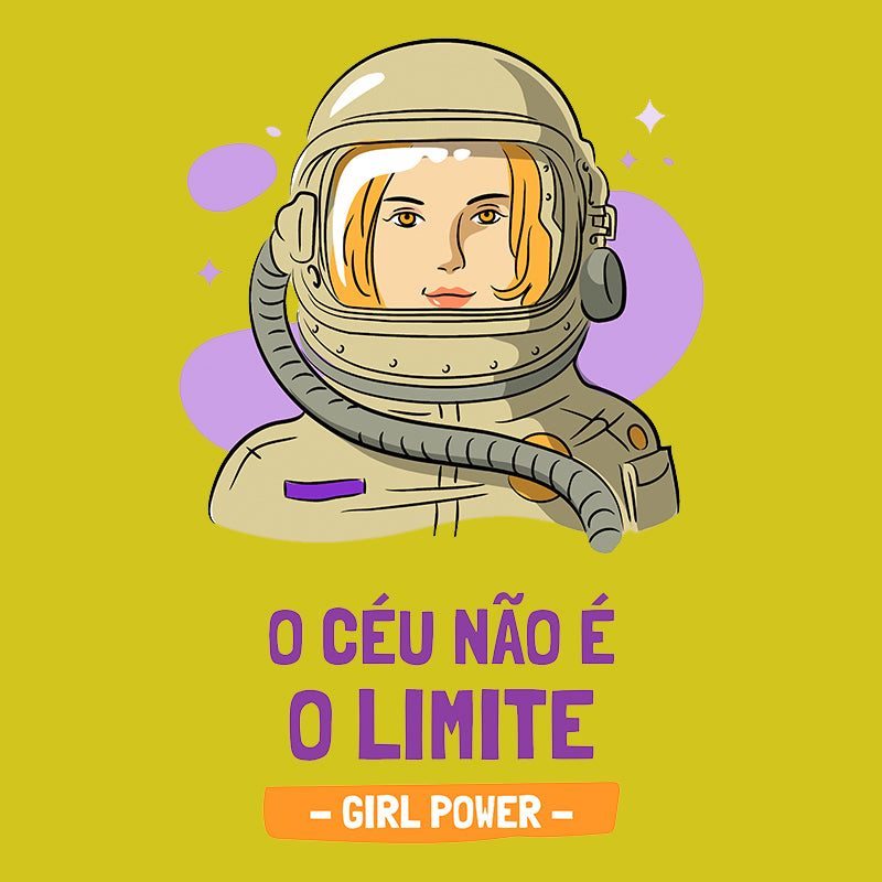 Camiseta Feminina - O Céu não é o Limite