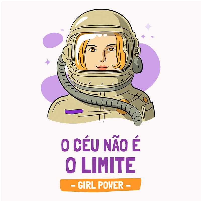Camiseta Feminina - O Céu não é o Limite