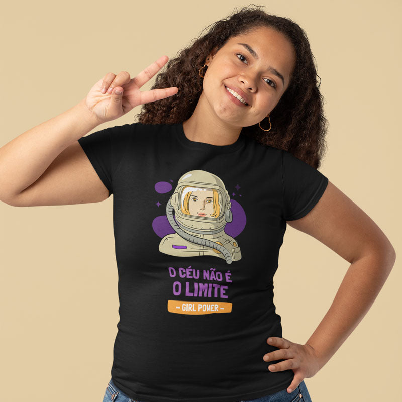 Camiseta Feminina - O Céu não é o Limite