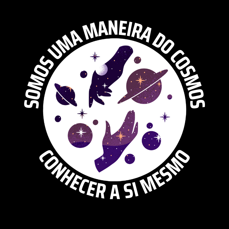 Camiseta Somos Uma Maneira do Cosmos Conhecer a Si Mesmo