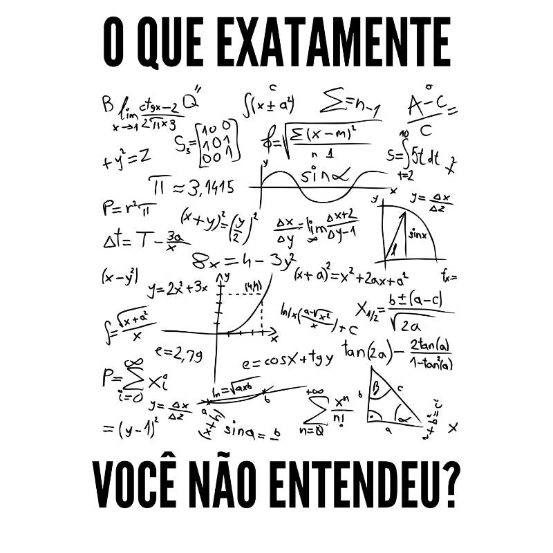 Moletom O Que Exatamente Você Não Entendeu?