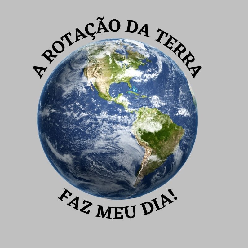 Moletom A Rotação da Terra Faz Meu Dia