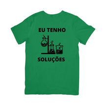 Camiseta Eu Tenho Soluções