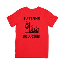 Camiseta Eu Tenho Soluções