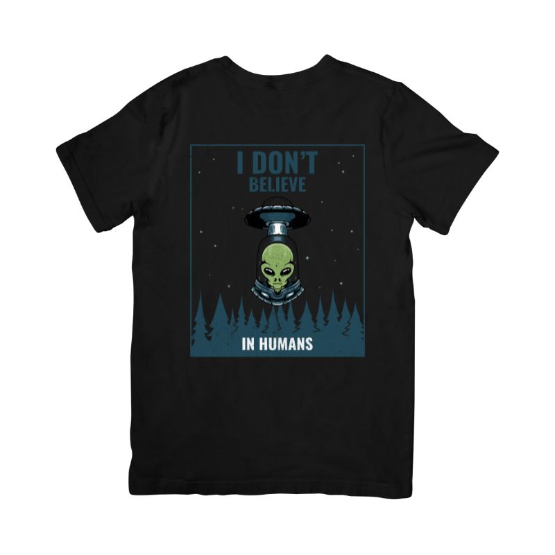 Camiseta I Don't Believe in Humans