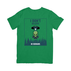 Camiseta I Don't Believe in Humans