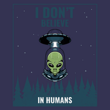 Camiseta I Don't Believe in Humans – Loja da Ciência